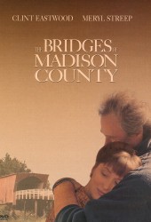 Мосты округа Мэдисон (The Bridges of Madison County)