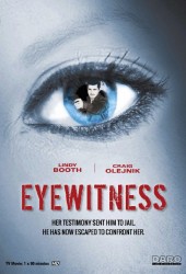 Свидетели (Eyewitness)