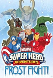 Приключения супергероев: Морозный бой (Marvel Super Hero Adventures: Frost Fight!)