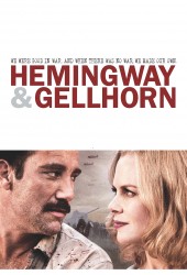Хемингуэй и Геллхорн (Hemingway & Gellhorn)