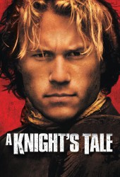 История рыцаря (A Knight's Tale)
