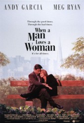 Когда мужчина любит женщину (When a Man Loves a Woman)