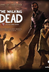 The Walking Dead: The Game (Ходячие Мертвецы)